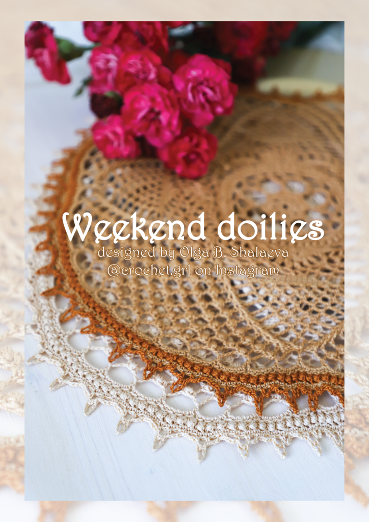 Weekend Doilies: designed by Olga B. Shalaeva